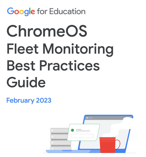ChromeOS Fleet Monitoring Best Practices Guide